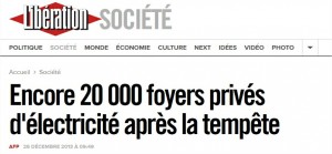Liberation.fr : "Encore 20000 foyers privés d'électricité après la tempête"