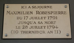 Ici a séjourné Robespierre, jusqu'à sa mort