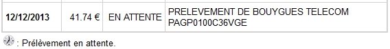 Prélèvement de Bouygues Telecom en attente sur compte bancaire Prélèvement de Bouygues Telecom en attente sur compte bancaire