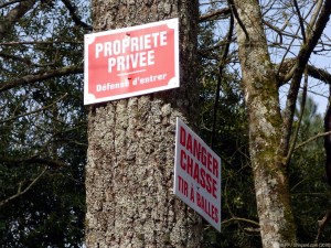 PROPRIÉTÉ PRIVÉE, Défense d'entrer - DANGER CHASSE, TIR À BALLES