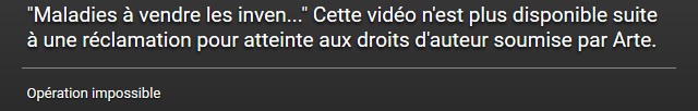 Cette vidéo n'est plus disponible suite à une réclamation pour atteinte aux droits d'auteur soumise par Arte.
