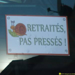 RETRAITÉS, PAS PRESSÉS !