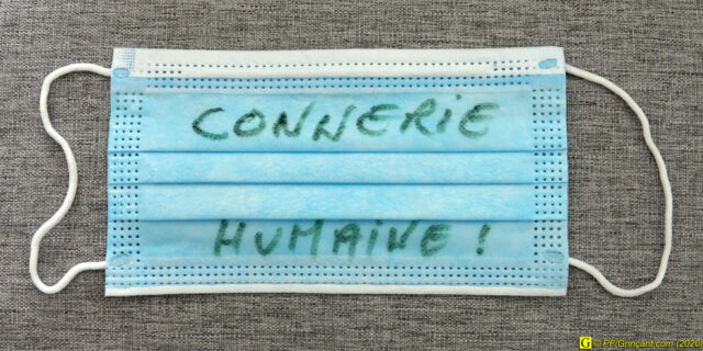 Masque, symptôme/symbole de connerie humaine ?