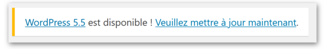 « WordPress 5.5 est disponible ! Veuillez mettre à jour maintenant. »