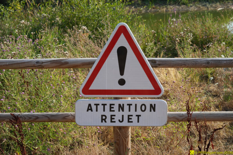 Panneau "ATTENTION REJET"